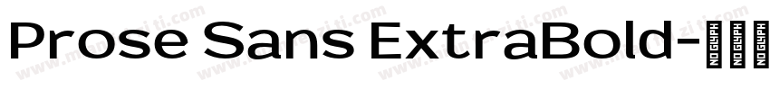 Prose Sans ExtraBold字体转换